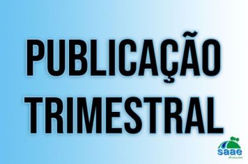 EXTRATO DE PUBLICAÇÃO TRIMESTRAL - PREGÃO ELETRÔNICO SRP Nº 006/2023, PROCESSO Nº 012/2023